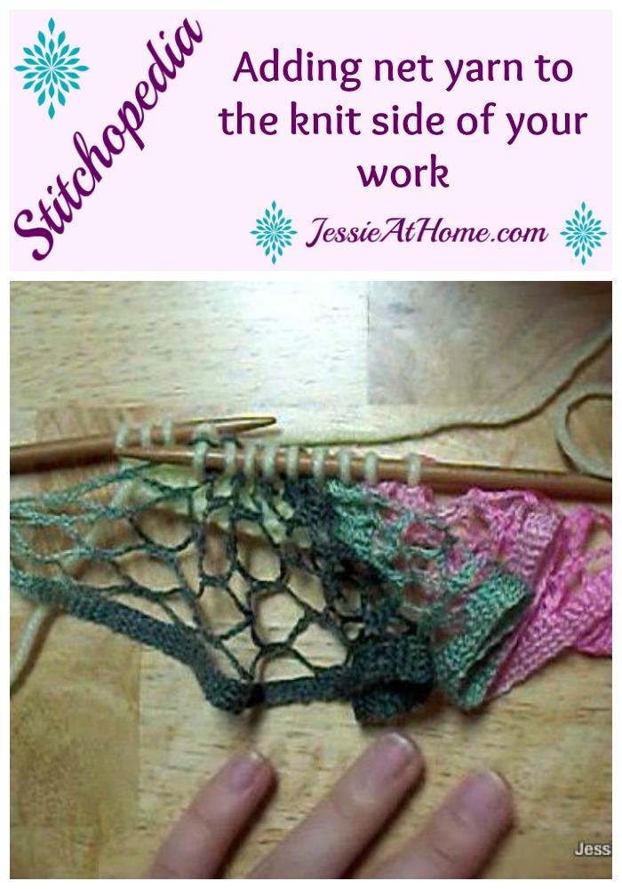 Stitchopedia - adding net yarn to the knit side of your work