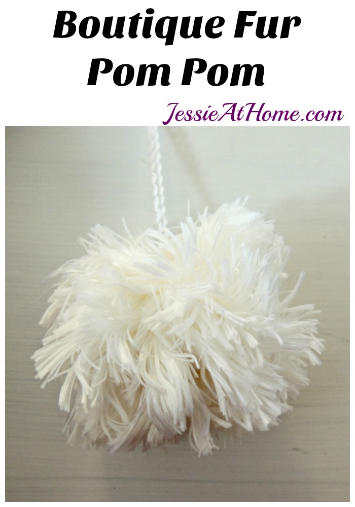 Boutique Fur Pom Pom Tutorial from Jessie At Home