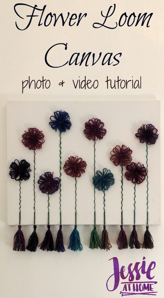 Flower Loom Canvas - photo and video tutorial by Jessie At Home