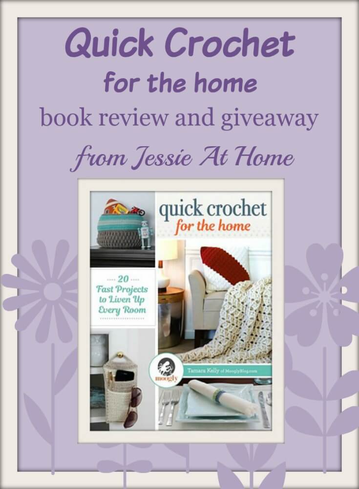 quick-crochet-for-the-home-book-review-and-giveaway-from-jessie-at-home