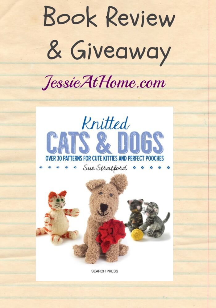 Knitted Cats & Dogs - review & giveaway from Jessie At Home