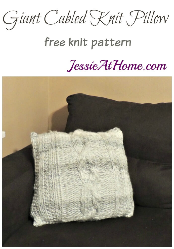 Giant Cabled Knit Pillow free knit pattern by Jessie At Home
