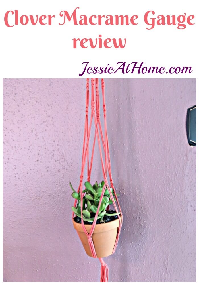 Clover Macrame Gauge review from Jessie At Home