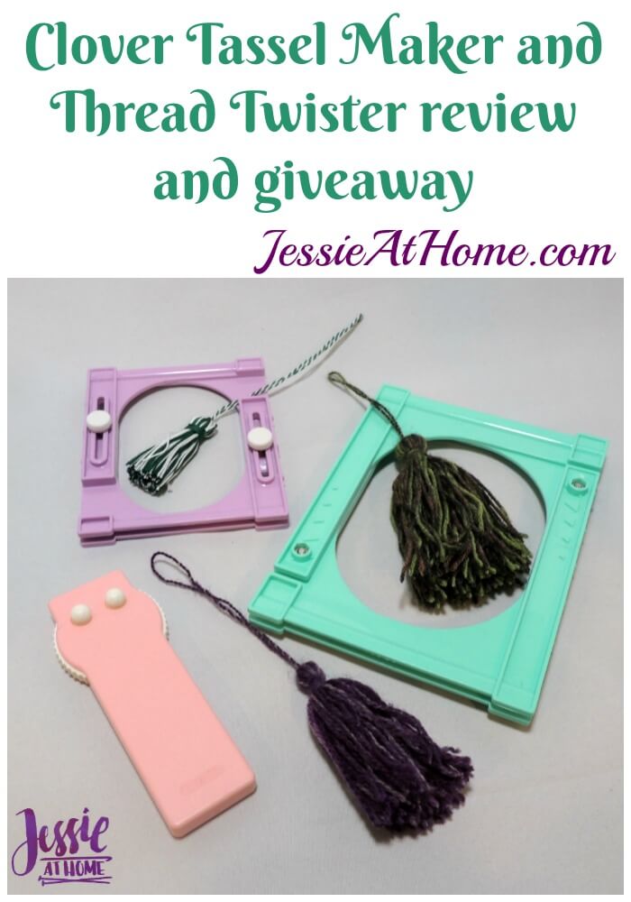 Clover Tassel Maker and Thread Twister review and giveaway from Jessie At Home