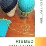 Ribbed Donation Hat - 2 sizes that fit from toddler to adult large!