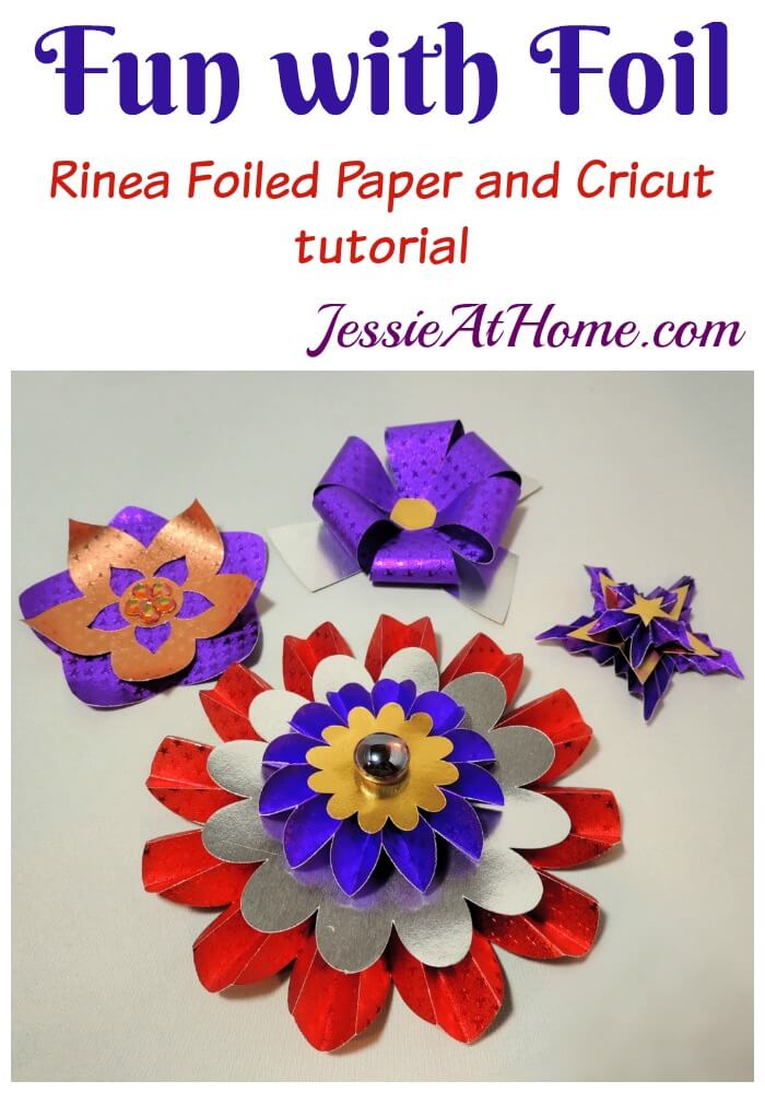 Fun with Foil - Rinea Foiled Paper and Cricut tutorial by Jessie At Home