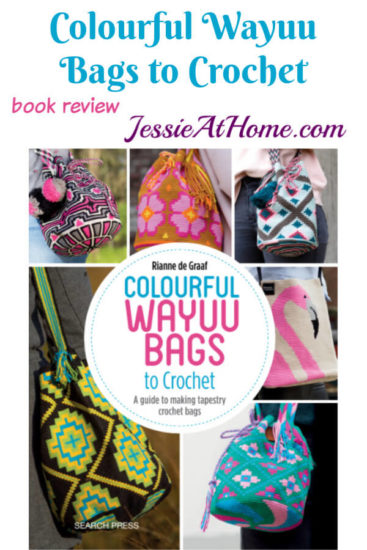 Tapestry Crochet Bags - Colourful Wayuu Bags to Crochet review from Jessie At Home