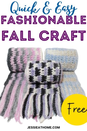Vertical white rectangle with an image of 3 scarves, each rolled up, on the bottom half. Text on the top reads "Quick & Easy Fashionable Fall Craft." On the right towards the bottom is a yellow circle with the word "Free" inside, and across the very bottom is the text "Jessie At Home dot com."
